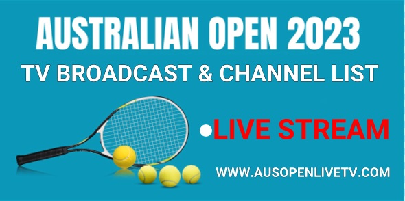 2023-australian-open-tv-broadcasters-tv-channel-live-stream