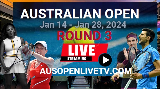 australian-open-third-round-tennis-live-stream
