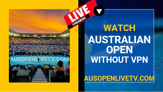 watch-australian-open-live-stream-without-vpn