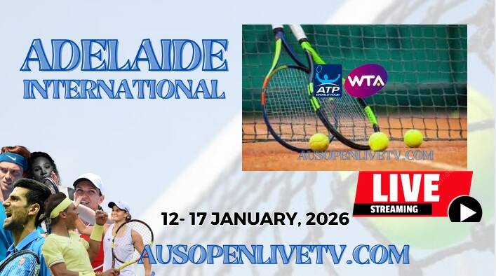 Day 3- Adelaide International Tennis 2026 Live Stream | ATP & WTA