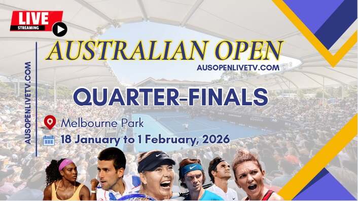 {Watch Live} Quarterfinal 1 Australian Open Tennis Streaming 2026: AO Online